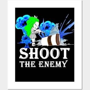 coffee : shoot the enemy Posters and Art